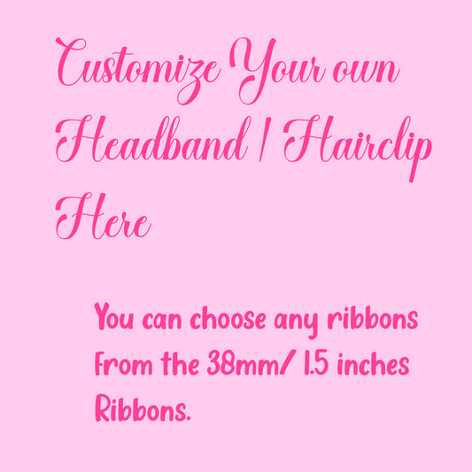 Customized headband or hair clip